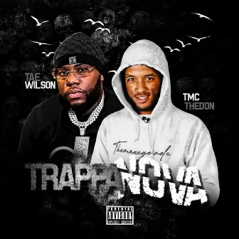 Trappanova by Taé Wilson