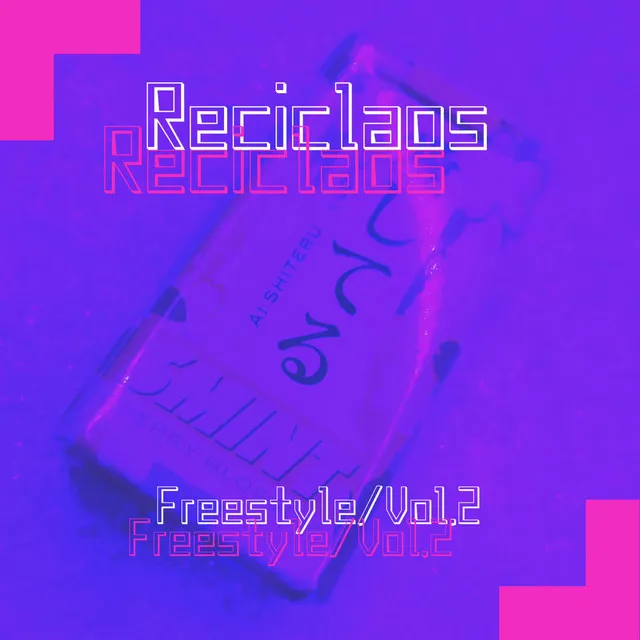 Reciclaos Freestyle, Vol. 2