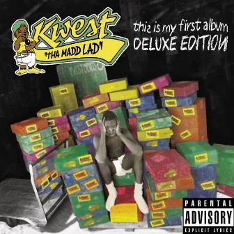 This Is My First Album: The Deluxe Edition by Kwest Tha Madd Lad