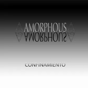 Confinamiento by Amorphous