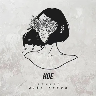 Hoe by Niño Haram