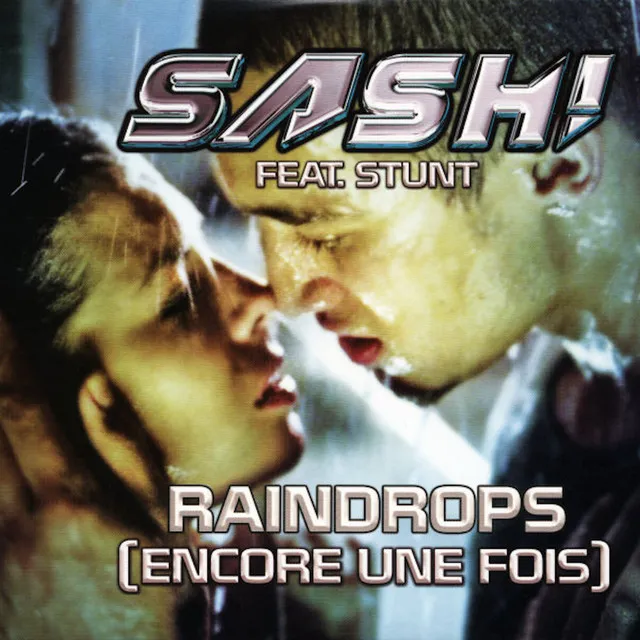 Raindrops (Encore une fois Pt. II) - Kindervater Radio Edit