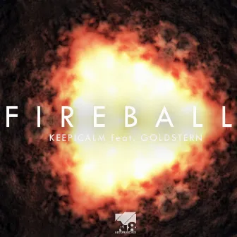 Fireball by Keep Calm