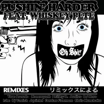 Pushin' Harder by Oh Shit!