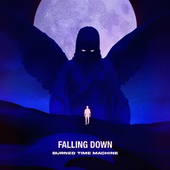 Falling Down by Burned Time Machine