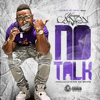 No Talk by Young Canon