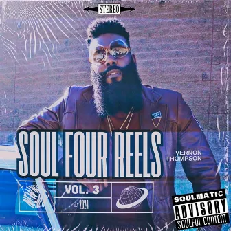 Soul Four Reels, Vol. 3 by Vernon Thompson