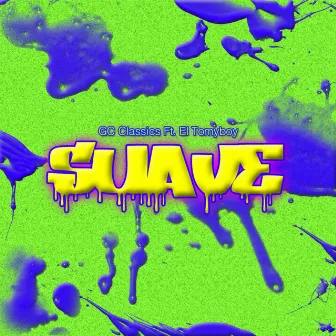 Suave by GC Classics