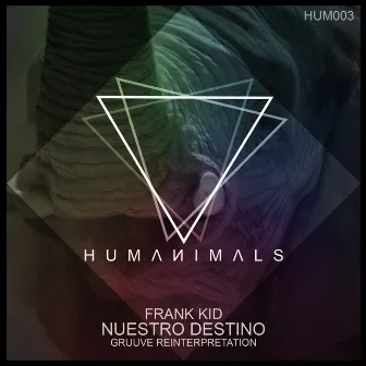 Nuestro Destino by Frank Kid