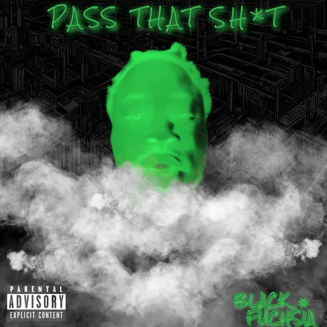 Pass That Shit