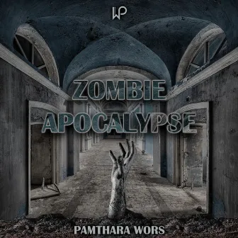 Zombie Apocalypse by Pamthara Wors