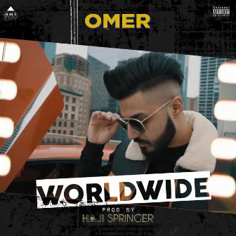 Worldwide - Single by Omer