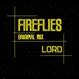 Fireflies by Lord