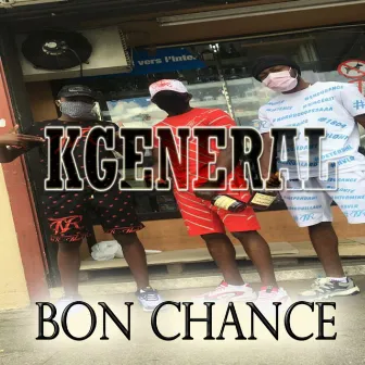 Bon Chance by KGeneral