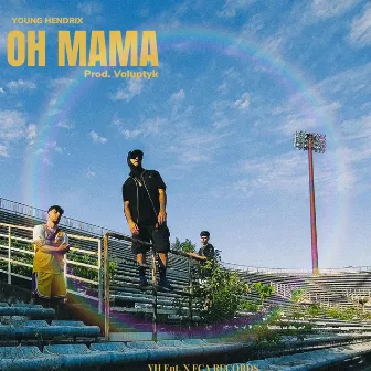 OH MAMA by Young Hendrix