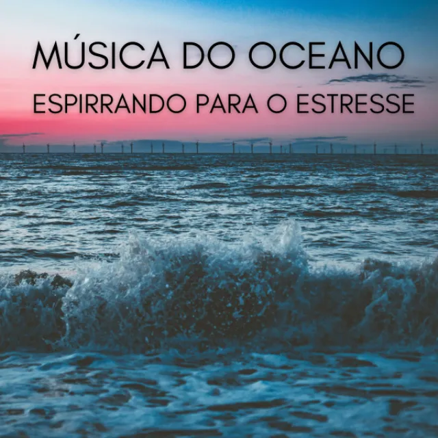 Música Do Oceano Espirrando Para O Estresse