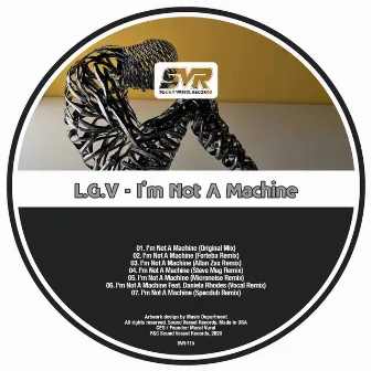 I'm Not A Machine by L.G.V