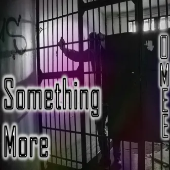 Something More by Omee