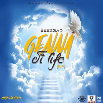 Genna Fi Life (RIP) by Beez Gad