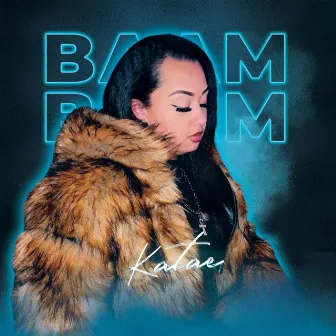 B.A.A.M by Katae