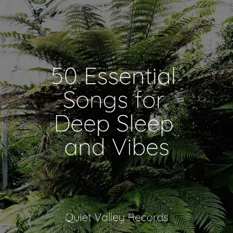 50 Essential Songs for Deep Sleep and Vibes by Tibetan Singing Bowls for Relaxation