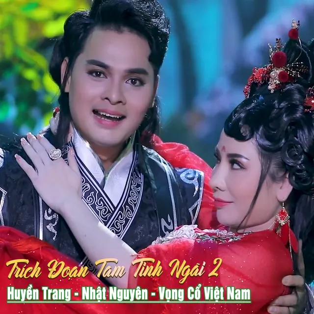 Trích Đoạn Tam Tinh Ngãi 2