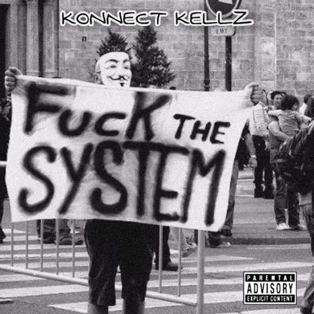 Fuck the System