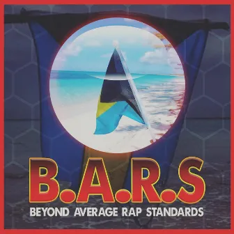 Beyond Average Rap Standards by B.A.R.S