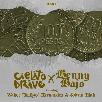 100 Pesos (Remix) by Benny Bajo