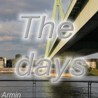 The Days by Armin