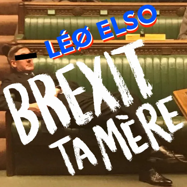 Brexit ta mère