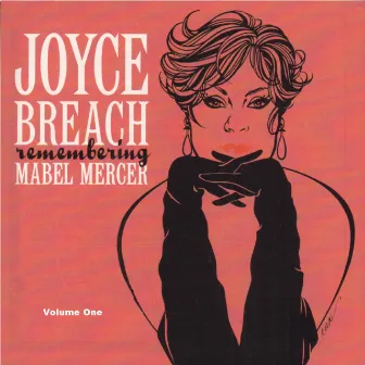 Remembering Mabel Mercer, Vol. 1 by Joyce Breach