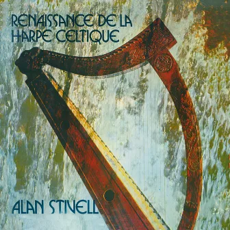 Renaissance de la Harpe Celtique by Alan Stivell