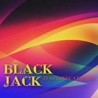 Black Jack by ItalianBeat Guys