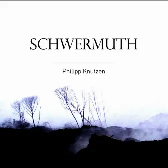 Schwermuth by Philipp Knutzen