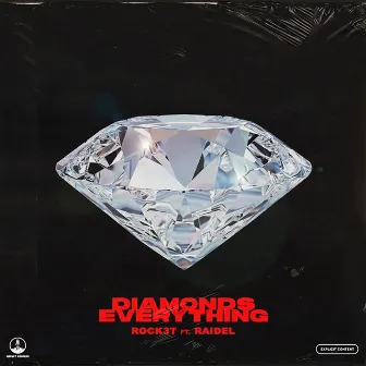 Diamonds Everything by Rock3t