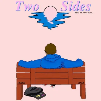 Two Sides by El Blue