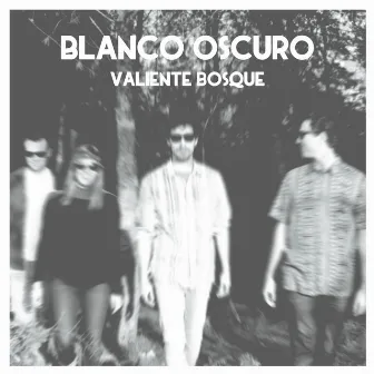 Blanco Oscuro by Valiente Bosque