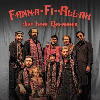 Jive Laal Qalandar (Live) by Fanna-Fi-Allah