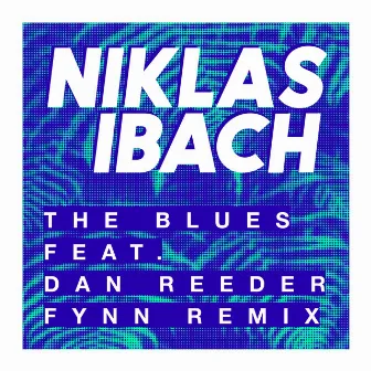 The Blues (Fynn Remix) by Niklas Ibach