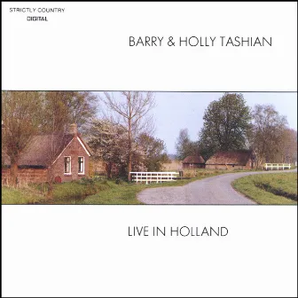 Live In Holland by Barry & Holly Tashian