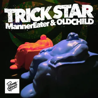 TRICK STAR by OLDCHILD