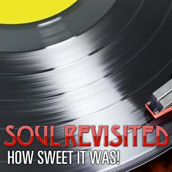 Soul Revisited - How Sweet It Was! by SF Extreme