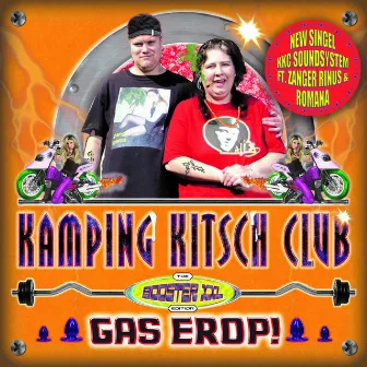 Gas Erop! by Kamping Kitsch Club Soundsystem