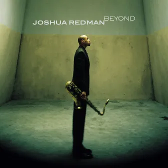 Beyond by Joshua Redman