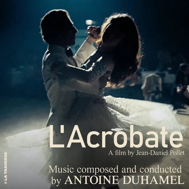 L'acrobate (Bande originale du film / Remastered 2024)