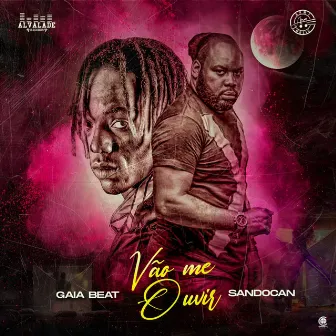 Vão Me Ouvir by Gaia Beat