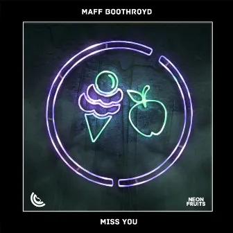 Miss You by Maff Boothroyd