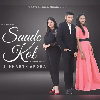 Saade Kol by Sidharth Arora