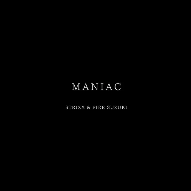 Maniac